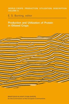 Production and Utilization of Protein in Oilseed Crops - Bunting, E. S.