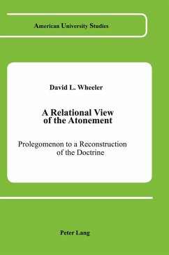 A Relational View of the Atonement - Wheeler, David L.