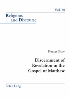 Discernment of Revelation in the Gospel of Matthew - Shaw, Frances
