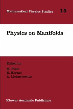 Physics on Manifolds - Flato, M. / Kerner, R. / Lichnerowicz, A. (eds.)