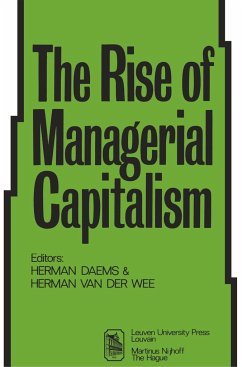 The Rise of Managerial Capitalism - Daems, H. (ed.) / van de Wee, M.