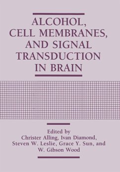 Alcohol, Cell Membranes, and Signal Transduction in Brain - Marcus Wallenberg Symposium on Alcohol Cell Membranes and Signal Transduction in Brain