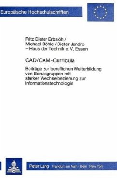 CAD/CAM-Curricula - Jendro, Dieter;Böhle, Michael;Erbslöh, Fritz Dieter