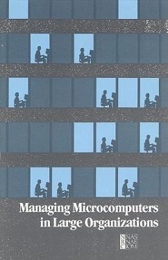 Managing Microcomputers in Large Organizations - National Research Council; Division on Engineering and Physical Sciences; Commission on Engineering and Technical Systems; Board on Telecommunications and Computer Applications