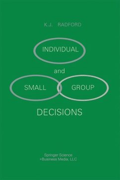 Individual and Small Group Decisions - Radford, K. J.