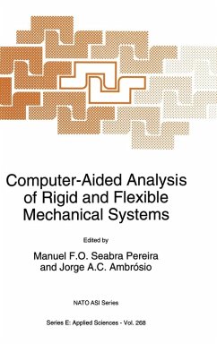 Computer-Aided Analysis of Rigid and Flexible Mechanical Systems - North Atlantic Treaty Organization; NATO Advanced Study Institute on Computer-Aided Analysis of Rigid and Flexible Mechanical Systems