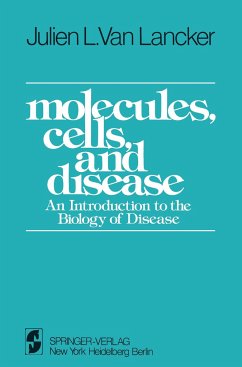 Molecules, Cells, and Disease - VanLancker, J. L.