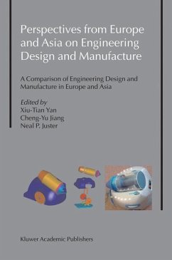 Perspectives from Europe and Asia on Engineering Design and Manufacture - Xiu-Tian Yan / Cheng-Yu Jiang / Juster, Neal P. (Hgg.)