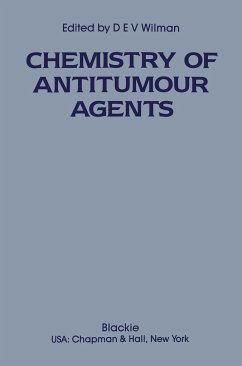 The Chemistry of Antitumour Agents - Wilman, D. E.