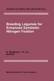 Breeding Legumes for Enhanced Symbiotic Nitrogen Fixation: Proceedings of an Fao/IAEA Consultants' Meeting, Held in Vienna, 26-30 September 1983