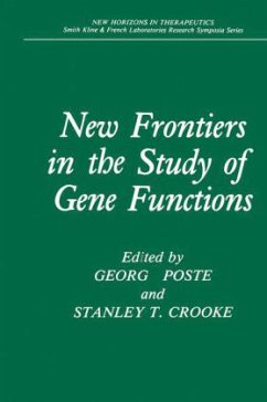 New Frontiers in the Study of Gene Functions - Poste, George / Crooke, Stanley T. (eds.)