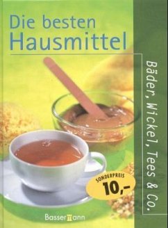 Die besten Hausmittel