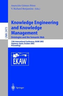 Knowledge Engineering and Knowledge Management: Ontologies and the Semantic Web - Gómez-Pérez, Asunción / Benjamins, V. Richard (eds.)