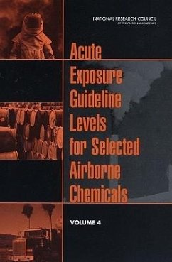 Acute Exposure Guideline Levels for Selected Airborne Chemicals - National Research Council; Division On Earth And Life Studies; Board on Environmental Studies and Toxicology; Committee on Toxicology; Subcommittee on Acute Exposure Guideline Levels