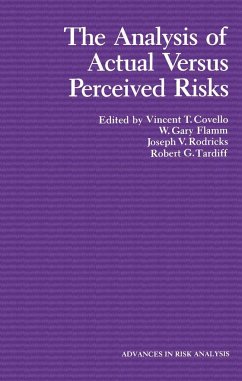 The Analysis of Actual Versus Perceived Risks - Covello, V.T. / Flamm, W.Gary / Rodricks, Joseph V. / Tardiff, Robert G. (eds.)