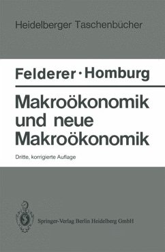 Makroökonomik und neue Makroökonomik (Heidelberger Taschenbücher) - BUCH - Felderer, Bernhard und Stefan Homburg
