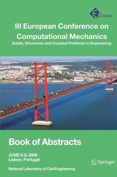 III European Conference on Computational Mechanics - Soares, C.A. Mota / Martins, J. A. C. / Rodrigues, H. C. / Ambrosio, Jorge A. C. / Pina, C. A. B. / Mota Soares, C. M. / Pereira, E. B. R. / Folgado, J. (eds.)