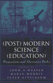 (Post) Modern Science (Education)