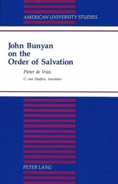 John Bunyan on the Order of Salvation - de Vries, Pieter