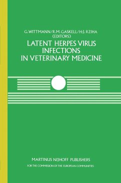 Latent Herpes Virus Infections in Veterinary Medicine: A Seminar in the Cec Programme of Coordination of Research on Animal Pathology, Held at Tübinge - Wittmann, G. / Gaskell, R.M. / Rziha, H.J. (eds.)