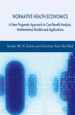 Normative Health Economics - Islam, Sardar M.;Mak, C.
