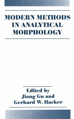 Modern Methods in Analytical Morphology - Gu, Jiong; Gu, Jiang