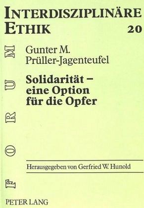Solidarität - eine Option für die Opfer Solidarität - eine Option für die Opfer