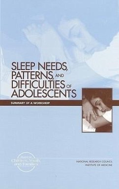 Sleep Needs, Patterns, and Difficulties of Adolescents - Institute Of Medicine; National Research Council; Commission on Behavioral and Social Sciences and Education; Board On Children Youth And Families; Forum on Adolescence