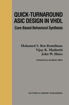 Quick-Turnaround ASIC Design in VHDL - Bouden-Romdhane, N.;Madisetti, Vijay;Hines, J. W.