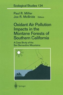Oxidant Air Pollution Impacts in the Montane Forests of Southern California - Miller, Paul R. / McBride, Joe R. (eds.)