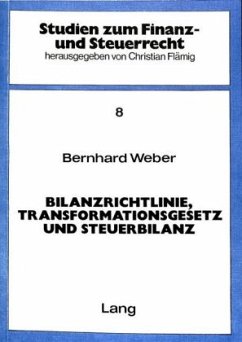 Bilanzrichtlinie, Transformationsgesetz und Steuerbilanz - Weber, Bernhard