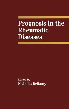 Prognosis in the Rheumatic Diseases - Bellamy; Bellamy, Nicholas