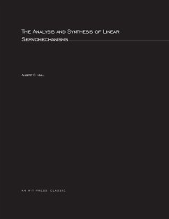 The Analysis and Synthesis of Linear Servomechanisms - Hall, Albert C.