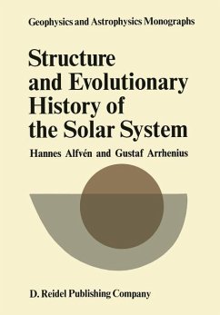 Structure and Evolutionary History of the Solar System - Alfvèn, H.;Arrhenius, Gustaf