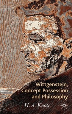 Wittgenstein, Concept Possession and Philosophy - Knott, Hugh A.