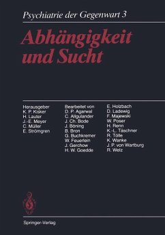 Abhängigkeit und Sucht. - KISKER, K. P. / LAUTER, H. / MEYER, J.-E. / MÜLLER, C. / STRÖMGREN, E. (ed)