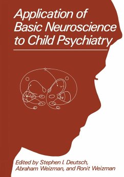 Application of Basic Neuroscience to Child Psychiatry - Deutsch, S.I. / Weizman, A. / Weizman, R. (eds.)