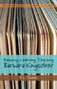 Reading, Learning, Teaching Barbara Kingsolver - Thomas, Paul L.