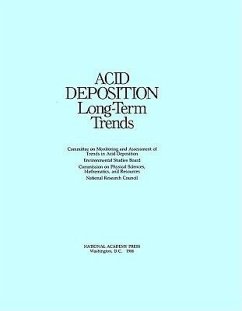 Acid Deposition - National Research Council; Division on Engineering and Physical Sciences; Commission on Physical Sciences Mathematics and Applications; Environmental Studies Board; Committee on Monitoring and Assessment of Trends in Acid Deposition