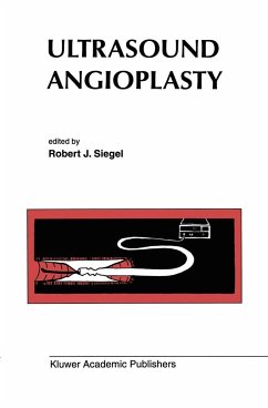 Ultrasound Angioplasty - Siegel, Robert J. (ed.)