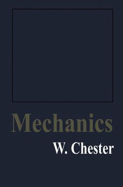 Mechanics - Chester, W.