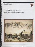 Manzanar National Historic Site Cultural Landscape Report