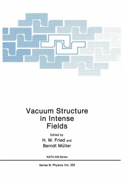 Vacuum Structure in Intense Fields - Fried, H.M. (ed.) / Muller, Berndt