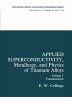 Applied Superconductivity, Metallurgy,... - Bild 1