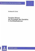 Soziales Wissen als Grundlage des Handelns in Konfliktsituationen