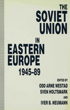 The Soviet Union in Eastern Europe, 1945-89 - Westad, Odd Arne