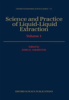 Science and Practice of Liquid-Liquid Extraction Volume 1