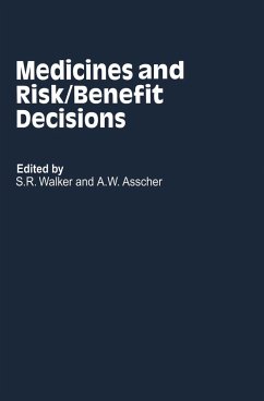 Medicines and Risk/Benefit Decisions - Walker, S.R. / Asscher, W. (eds.)