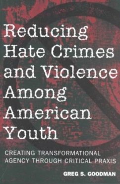 Reducing Hate Crimes and Violence Among American Youth - Goodman, Greg S.