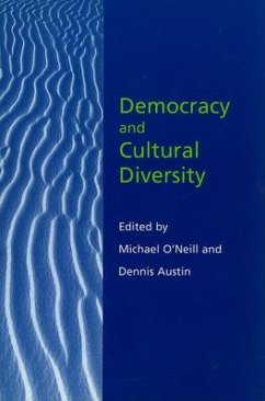 Democracy and Cultural Diversity - O'Neill, Michael / Austin, Dennis (eds.)